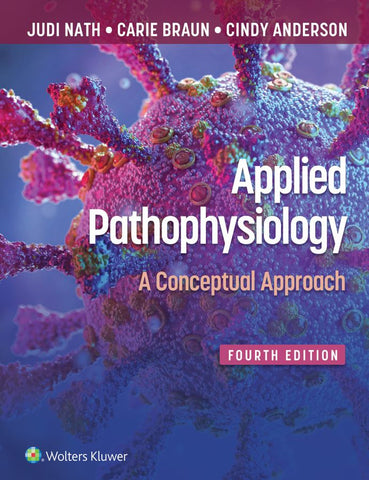 Applied Pathophysiology 4ed A Conceptual Approach