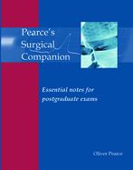 Pearce's Surgical Companion : Essential Notes for Postgraduate Exams